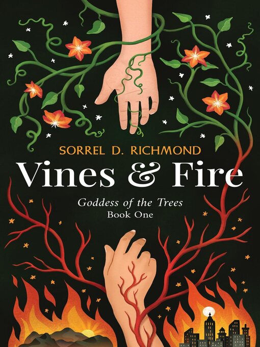 Title details for Vines and Fire by Sorrel D. Richmond - Available